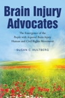 Brain Injury Advocates, the book